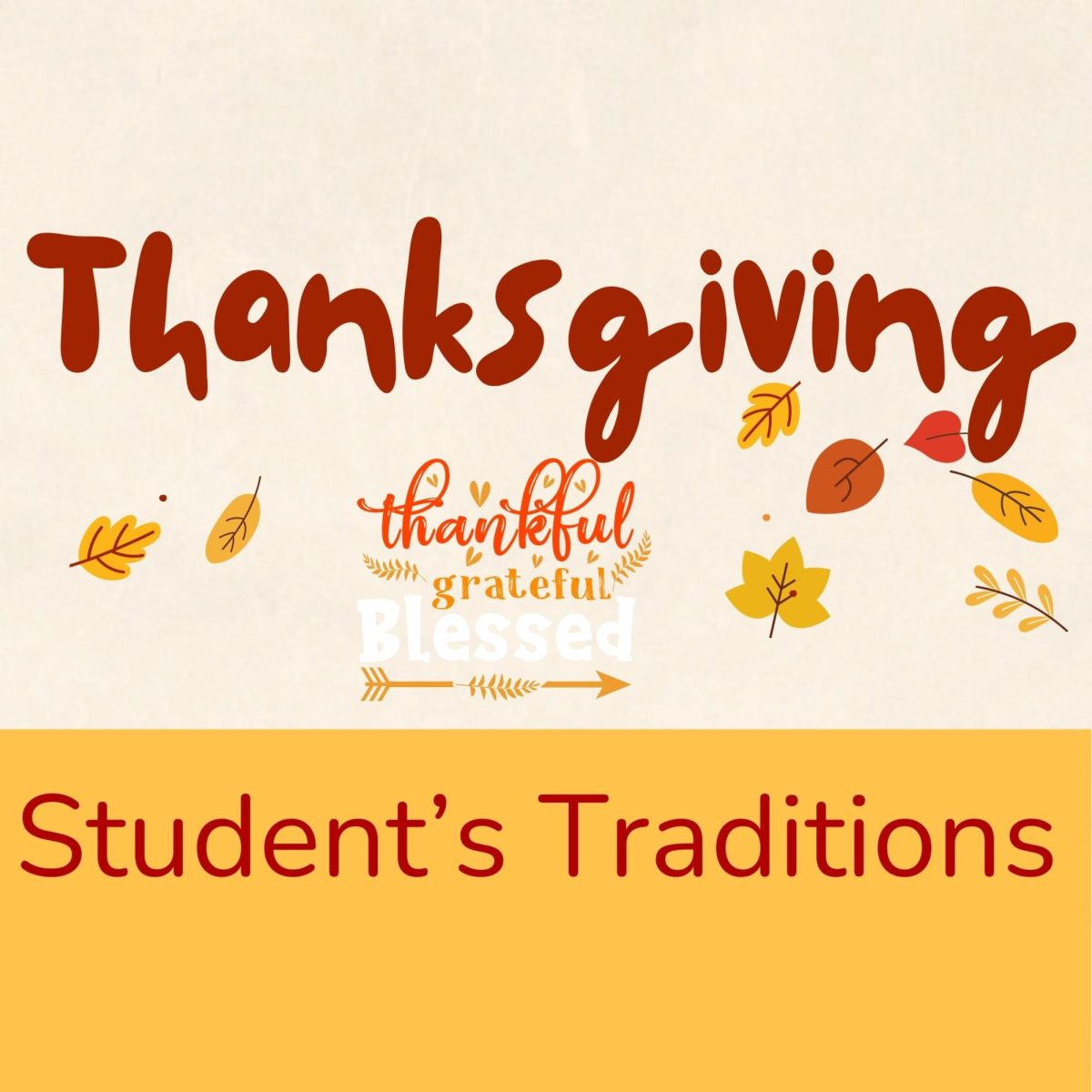 Student Thanksgiving Traditions